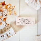 NOVE Flow & Slow (Calligraphy) Rubber Stamp Go with Your Heart