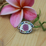 SUPA LUNA Enamel Pin Mental Health Matters