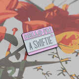 SUPA LUNA Enamel Pin I'm a Swiftie