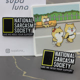 SUPA LUNA Enamel Pin National Sarcasm Society