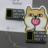 SUPA LUNA Enamel Pin National Sarcasm Society