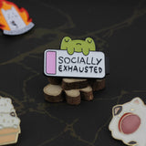 SUPA LUNA Enamel Pin Socially exhausted