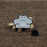 SUPA LUNA Enamel Pin Goose Bumps