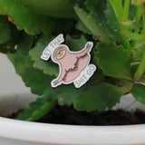 SUPA LUNA Enamel Pin Let that shit go