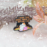 SUPA LUNA Enamel Pin I hope this email finds you before I do