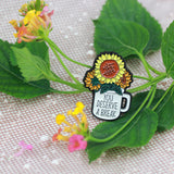 SUPA LUNA Enamel Pin You deserve a break sunflowers