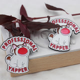 SUPA LUNA Enamel Pin Professional Yapper