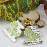SUPA LUNA Enamel Pin If ur Happy & u know it Clap your......Oh